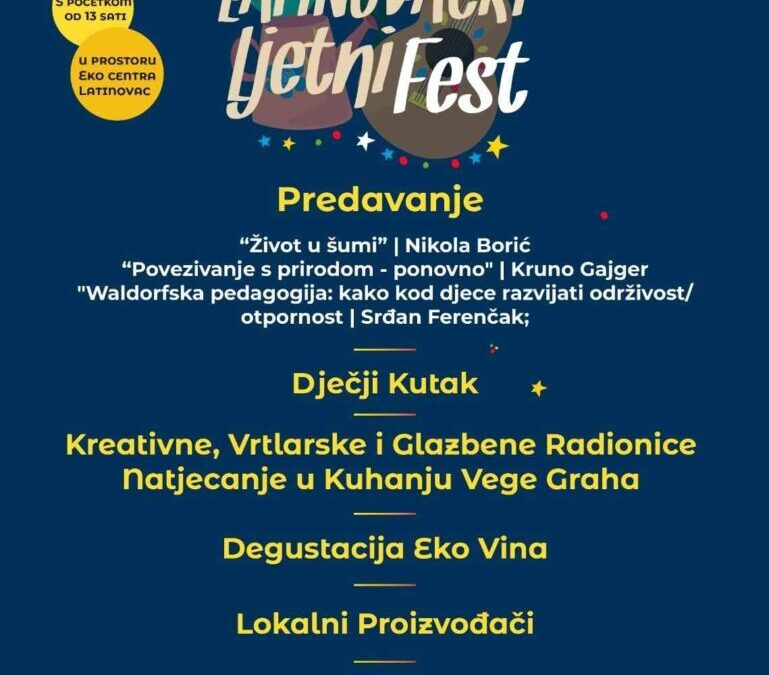 LJETNI FESTIVAL U EKO CENTAR LATINOVAC